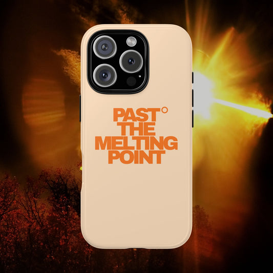 Past the Melting Point | Inferno Orange