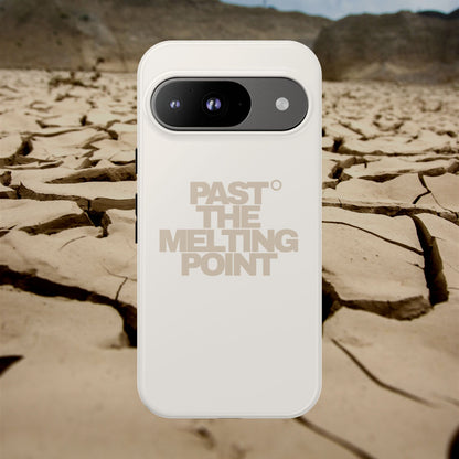 Past the Melting Point | Scorched Sand