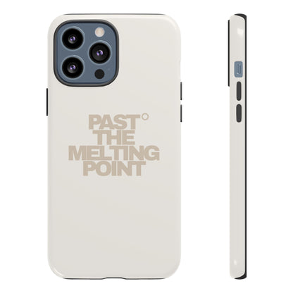 Past the Melting Point | Scorched Sand