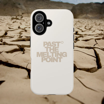 Past the Melting Point | Scorched Sand