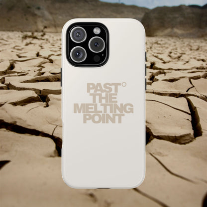 Past the Melting Point | Scorched Sand