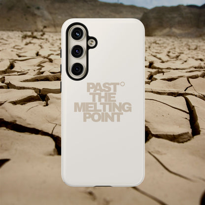 Past the Melting Point | Scorched Sand